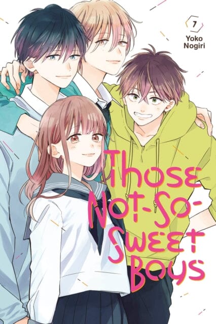 Those Not-So-Sweet Boys 7 by Yoko Nogiri Extended Range Kodansha America, Inc