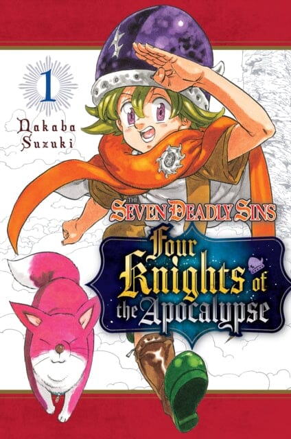 The Seven Deadly Sins: Four Knights of the Apocalypse 1 by Nakaba Suzuki Extended Range Kodansha America, Inc