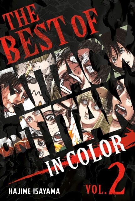 The Best of Attack on Titan: In Color Vol. 2 by Hajime Isayama Extended Range Kodansha America, Inc