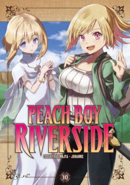 Peach Boy Riverside 10 by Coolkyousinnjya Extended Range Kodansha America, Inc
