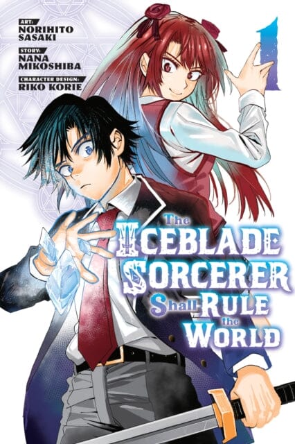 The Iceblade Sorcerer Shall Rule the World 1 by Norihito Sasaki Extended Range Kodansha America, Inc