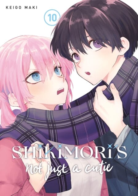 Shikimori's Not Just a Cutie 10 by Keigo Maki Extended Range Kodansha America, Inc