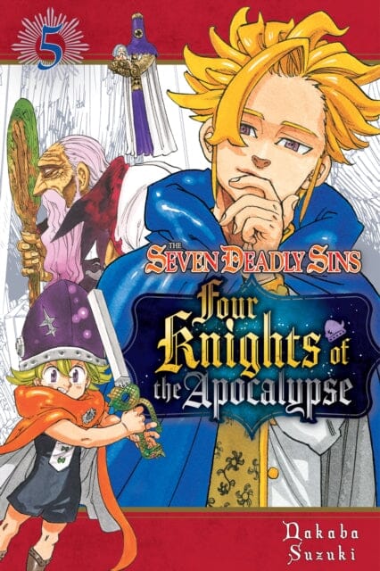 The Seven Deadly Sins: Four Knights of the Apocalypse 5 by Nakaba Suzuki Extended Range Kodansha America, Inc