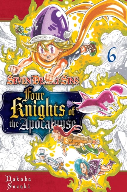 The Seven Deadly Sins: Four Knights of the Apocalypse 6 by Nakaba Suzuki Extended Range Kodansha America, Inc