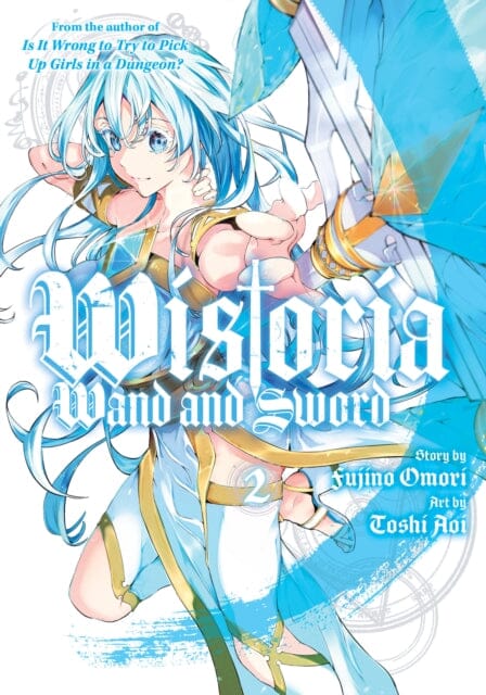 Wistoria: Wand and Sword 2 by Toshi Aoi Extended Range Kodansha America, Inc