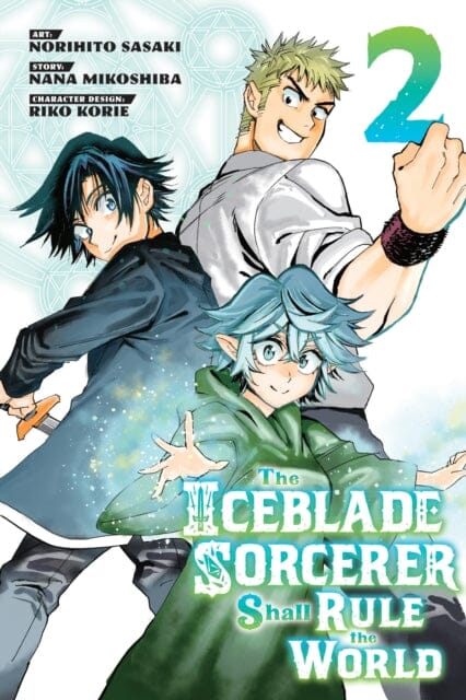 The Iceblade Sorcerer Shall Rule the World 2 by Norihito Sasaki Extended Range Kodansha America, Inc