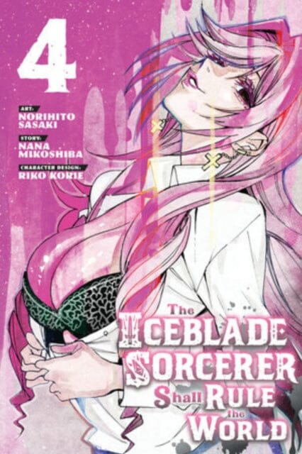 The Iceblade Sorcerer Shall Rule the World 4 by Norihito Sasaki Extended Range Kodansha America, Inc