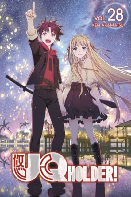 UQ HOLDER! 28 by Ken Akamatsu Extended Range Kodansha America, Inc