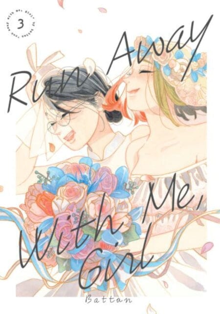 Run Away With Me, Girl 3 by Battan Extended Range Kodansha America, Inc