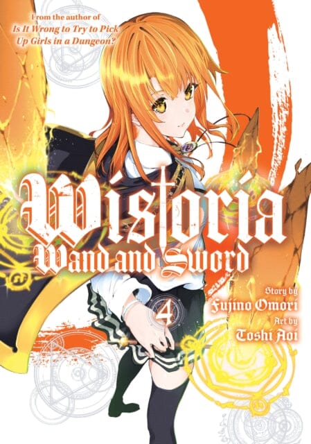 Wistoria: Wand and Sword 4 by Toshi Aoi Extended Range Kodansha America, Inc