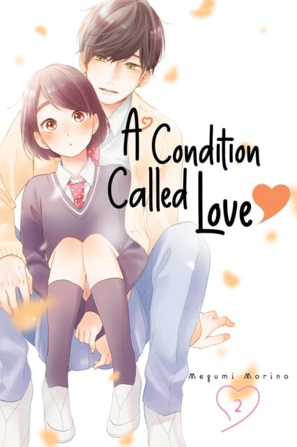 A Condition Called Love 2 by Megumi Morino Extended Range Kodansha America, Inc