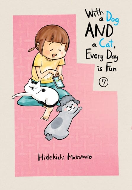 With A Dog And A Cat, Every Day Is Fun, Volume 7 by Hidekichi Matsumoto Extended Range Vertical Inc.