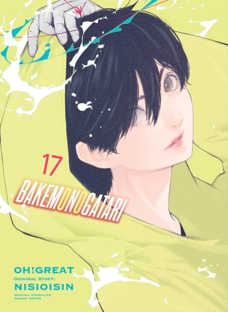 Bakemonogatari (manga), Volume 17 by Nisioisin Extended Range Vertical Inc.