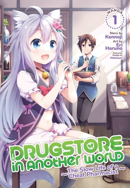 Drugstore in Another World: The Slow Life of a Cheat Pharmacist (Manga) Vol. 1 by Kennoji Extended Range Seven Seas Entertainment, LLC