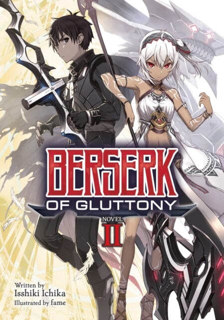 Berserk of Gluttony (Light Novel) Vol. 2 by Isshiki Ichika Extended Range Seven Seas Entertainment, LLC