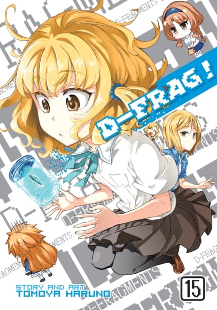 D-Frag! Vol. 15 by Tomoya Haruno Extended Range Seven Seas Entertainment, LLC