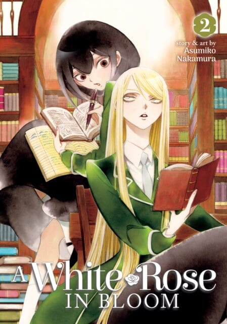 A White Rose in Bloom Vol. 2 by Asumiko Nakamura Extended Range Seven Seas Entertainment, LLC