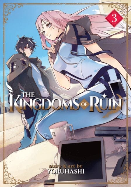 The Kingdoms of Ruin Vol. 3 by Yoruhashi Extended Range Seven Seas Entertainment, LLC