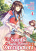 The Saint's Magic Power is Omnipotent (Light Novel) Vol. 4 by Yuka Tachibana Extended Range Seven Seas Entertainment, LLC