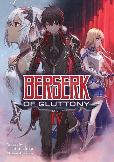 Berserk of Gluttony (Light Novel) Vol. 4 by Isshiki Ichika Extended Range Seven Seas Entertainment, LLC