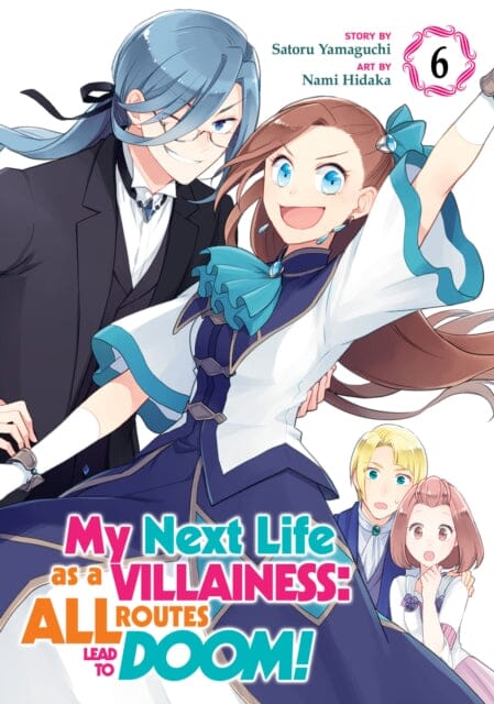 My Next Life as a Villainess: All Routes Lead to Doom! (Manga) Vol. 6 by Satoru Yamaguchi Extended Range Seven Seas Entertainment, LLC