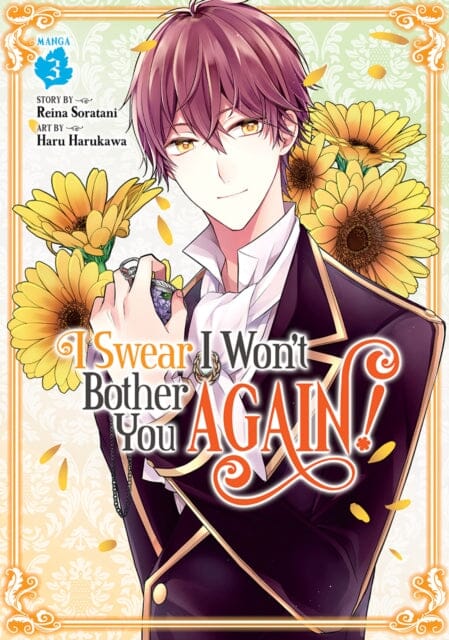 I Swear I Won't Bother You Again! (Manga) Vol. 3 by Reina Soratani Extended Range Seven Seas Entertainment, LLC
