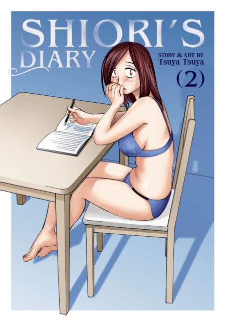 Shiori's Diary Vol. 2 by Tsuya Tsuya Extended Range Seven Seas Entertainment, LLC