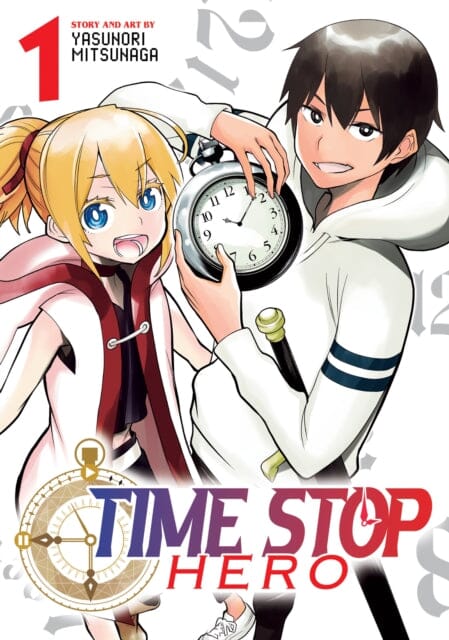 Time Stop Hero Vol. 1 by Yasunori Mitsunaga Extended Range Seven Seas Entertainment, LLC