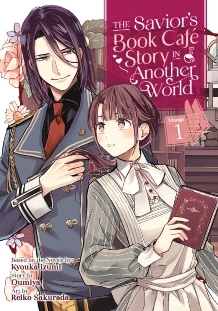The Savior's Book Cafe Story in Another World (Manga) Vol. 1 by Kyouka Izumi Extended Range Seven Seas Entertainment, LLC