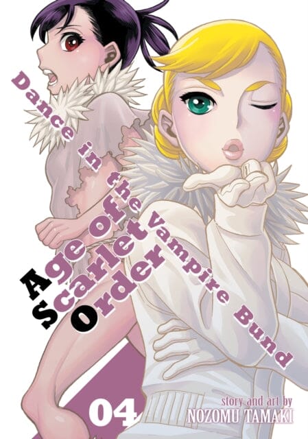 Dance in the Vampire Bund: Age of Scarlet Order Vol. 4 by Nozomu Tamaki Extended Range Seven Seas Entertainment, LLC