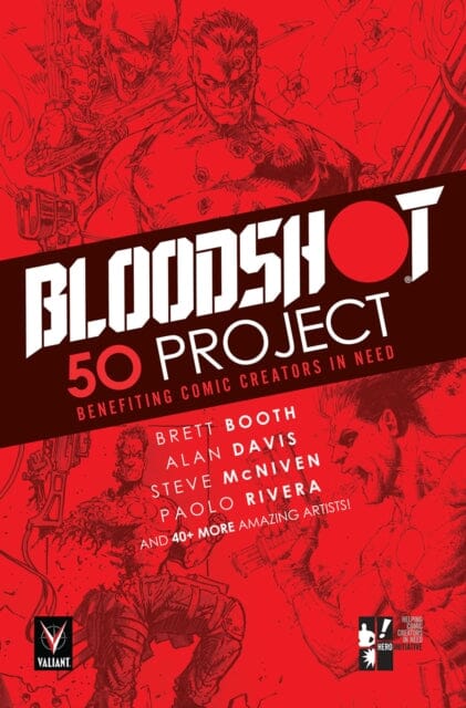 Bloodshot 50 Project by Duane Swierczynski Extended Range Valiant Entertainment