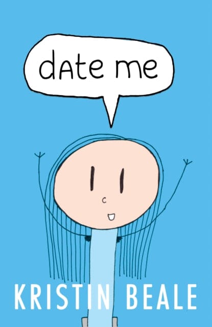 Date Me by Kristin Beale Extended Range Morgan James Publishing llc