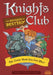 Knights Club: The Message of Destiny : The Comic Book You Can Play by Shuky Extended Range Quirk Books