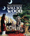 The Life And Legend Of Wallace Wood Volume 2 by Wallace Wood Extended Range Fantagraphics