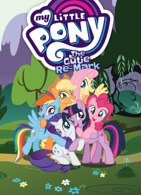 My Little Pony: The Cutie Re-Mark by Josh Haber Extended Range Idea & Design Works