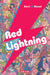 Red Lightning by Marco B. Bucci Extended Range Ablaze, LLC