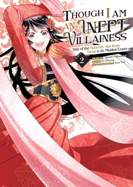 Though I Am an Inept Villainess: Tale of the Butterfly-Rat Body Swap in the Maiden Court (Manga) Vol. 2 by Satsuki Nakamura Extended Range Seven Seas Entertainment, LLC