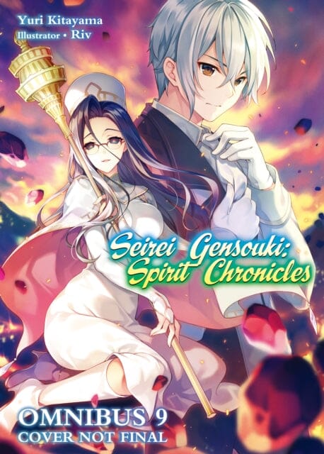 Seirei Gensouki: Spirit Chronicles: Omnibus 9 by Yuri Kitayama Extended Range J-Novel Club