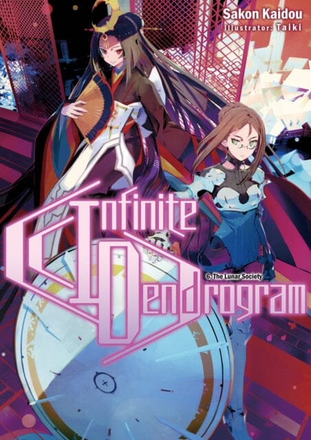 Infinite Dendrogram: Volume 6 : Volume 6 by Sakon Kaidou Extended Range J-Novel Club