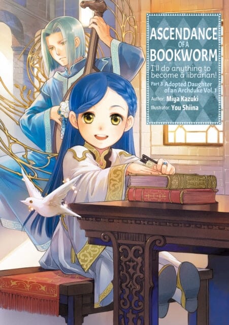Ascendance of a Bookworm: Part 3 Volume 1 by Miya Kazuki Extended Range J-Novel Club