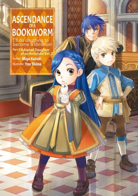 Ascendance of a Bookworm: Part 3 Volume 2 by Miya Kazuki Extended Range J-Novel Club