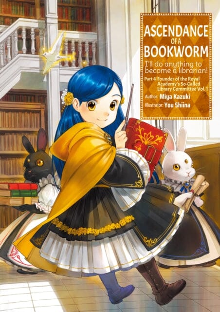Ascendance of a Bookworm: Part 4 Volume 1 by Miya Kazuki Extended Range J-Novel Club