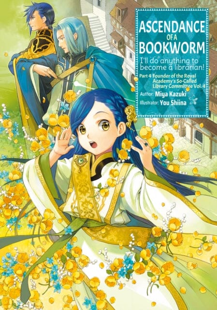 Ascendance of a Bookworm: Part 4 Volume 4 by Miya Kazuki Extended Range J-Novel Club