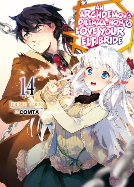 An Archdemon's Dilemma: How to Love Your Elf Bride: Volume 14 by Fuminori Teshima Extended Range J-Novel Club