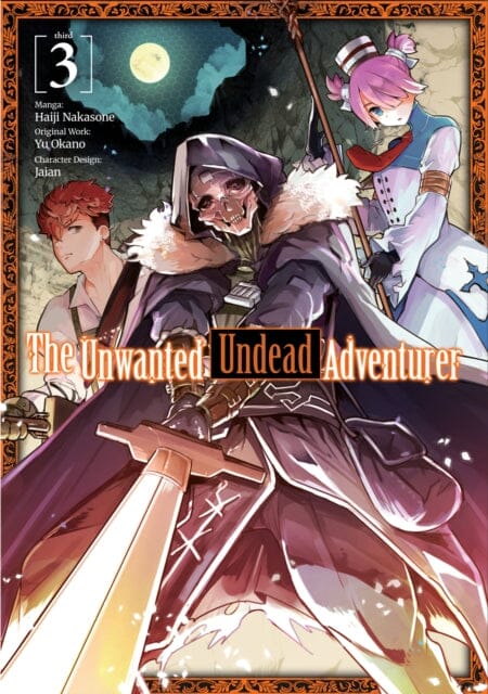 The Unwanted Undead Adventurer (Manga): Volume 3 by Yu Okano Extended Range J-Novel Club