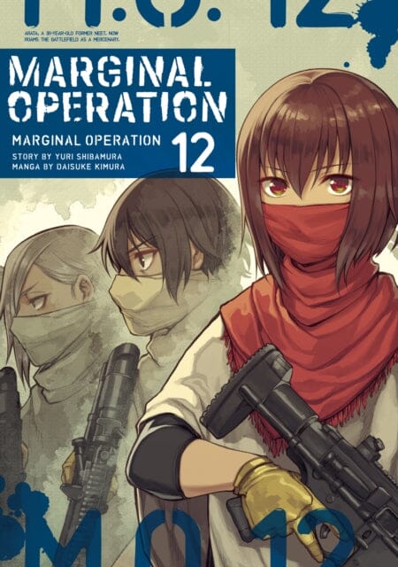 Marginal Operation: Volume 12 by Yuri Shibamura Extended Range J-Novel Club