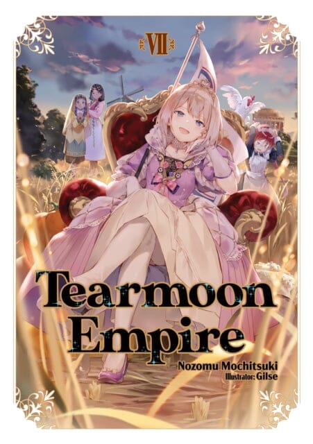 Tearmoon Empire: Volume 7 by Nozomu Mochitsuki Extended Range J-Novel Club