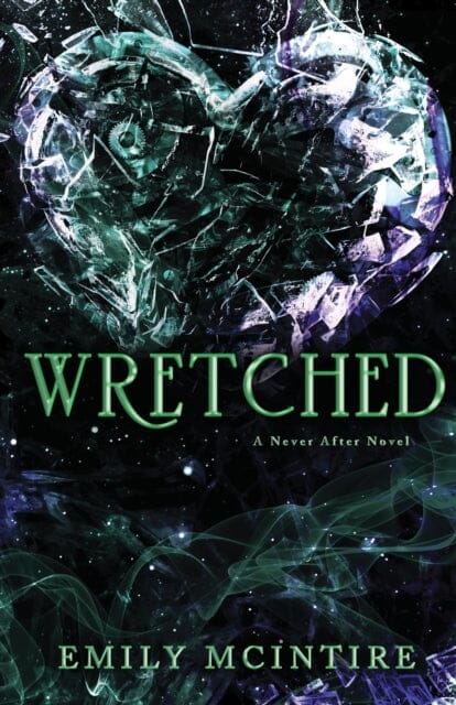 Wretched : The Fractured Fairy Tale and TikTok Sensation Extended Range Sourcebooks, Inc