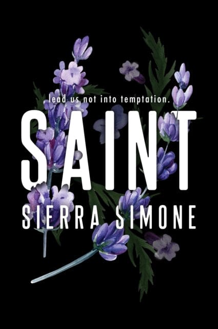 Saint : A Steamy and Taboo BookTok Sensation Extended Range Sourcebooks, Inc
