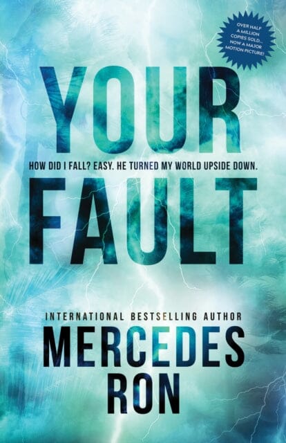 Your Fault by Mercedes Ron Extended Range Sourcebooks, Inc